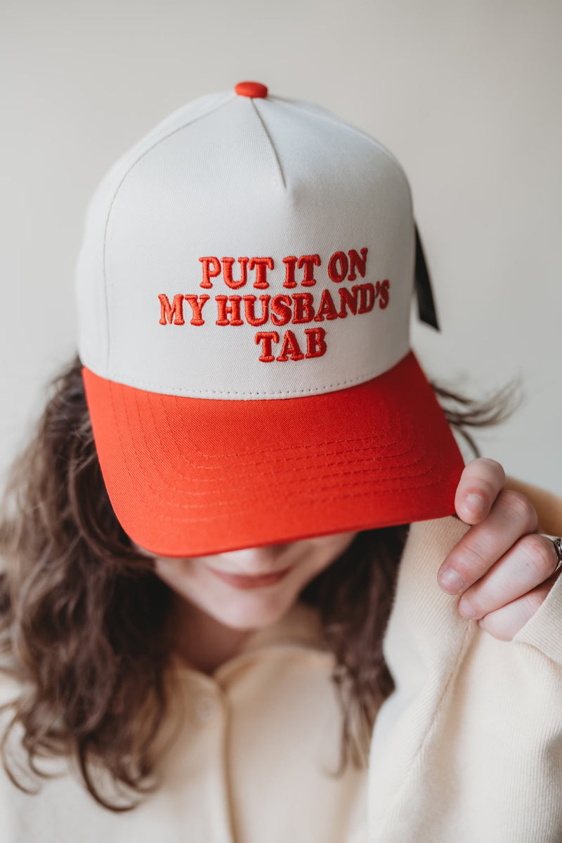 “Put it on my Husband’s tab” Cap