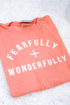 Fearfully + Wonderfully Comfort Colors Tee