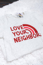 Love Your Neighbor Soft Tee